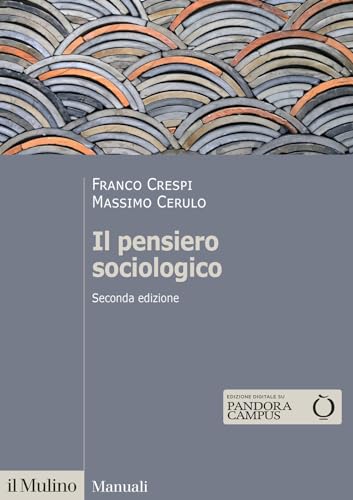 Il pensiero sociologico