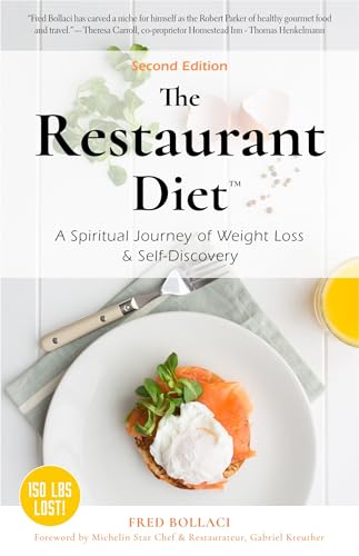 The Restaurant Diet: A Spiritual Journey of Weight Loss & Self Discovery