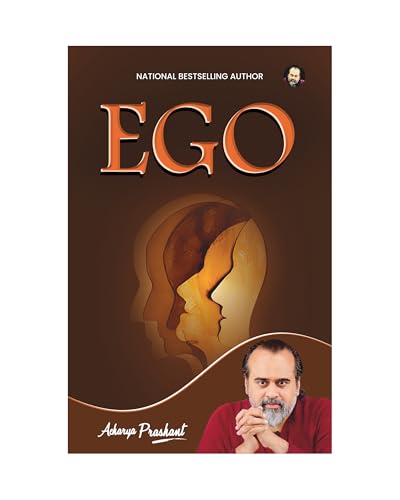 Image of Ego by Acharya Prashant | The False inchI inch | Who inchI inch am Not