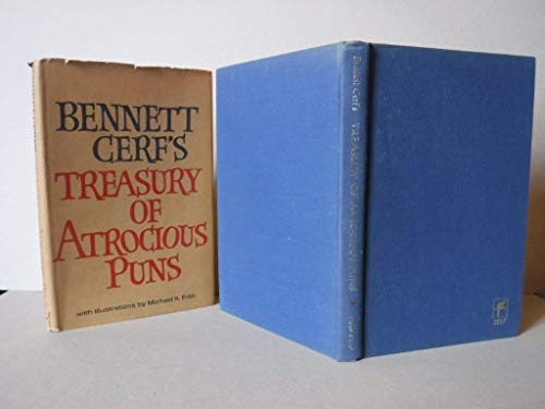 Bennett Cerf's Treasury of Atrocious Puns 0060106913 Book Cover