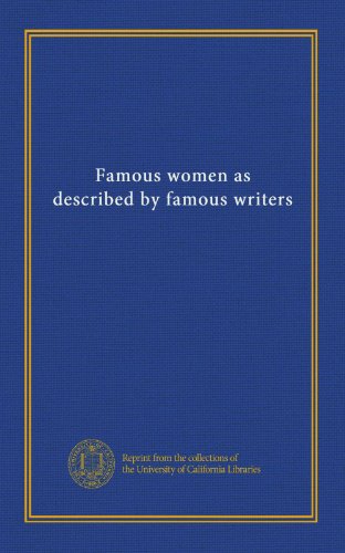 Donne famose descritte da scrittori famosi