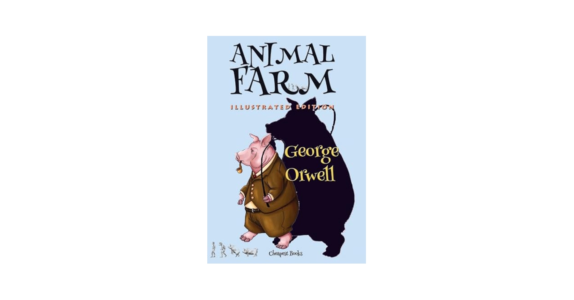 Animal Farm 25周年記念版 George Orwell Animal Farm 25周年記念版 George Orwell Animal Farm: Orwell