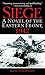 Siege: A Novel of the Eastern Front, 1942
