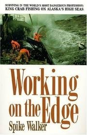 Working on the Edge: Surviving in the World's M... 0312060025 Book Cover