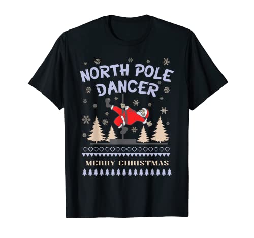 Pole Dance - Babbo Natale NorthPole Dancer regalo Maglietta