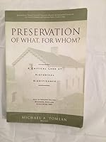Preservation: Of What, For Whom? 0966272315 Book Cover