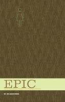 Epic: God's passionate pursuit of a prodigal people 146812546X Book Cover