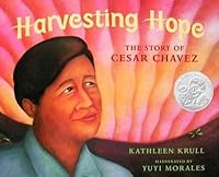 Harvesting Hope: The Story of Cesar Chavez B000OJN37Y Book Cover