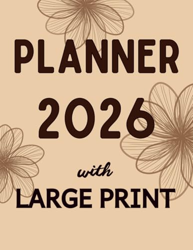 2026 Weekly & Monthly Large Print Planner for Visually Impaired Women: Big Font Organizer with Holidays, Contacts and Passwords for Low Vision Adults, Seniors & Elderly Parents
