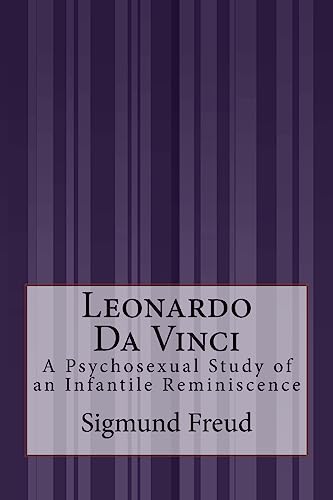 Leonardo Da Vinci: A Psychosexual Study of an I... 1511531606 Book Cover