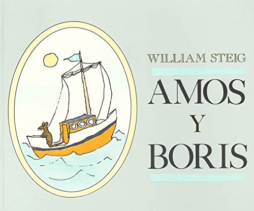 Amos Y Boris [Spanish] 0374403619 Book Cover