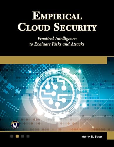 Empirical Cloud Security: Practical Intelligence to Evaluate Risks and Attacks view 2