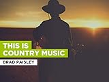  This Is Country Music al estilo de Brad Paisley