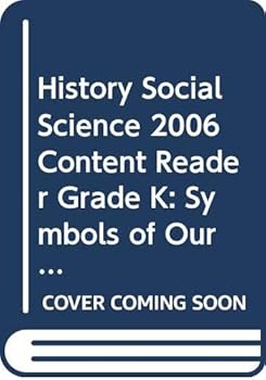 History Social Science 2006 Content Reader Grade K: Symbols