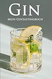  Gin - Mein Gintastingbuch (Tastingbücher)