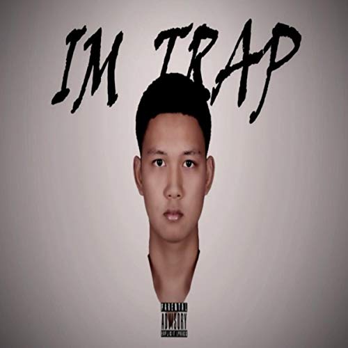  Im trap (Demo) [Explicit]