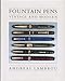 Fountain Pens: Vintage and Modern