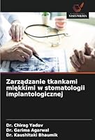 Zarzadzanie tkankami miekkimi w stomatologii implantologicznej (Polish Edition) 6208743419 Book Cover