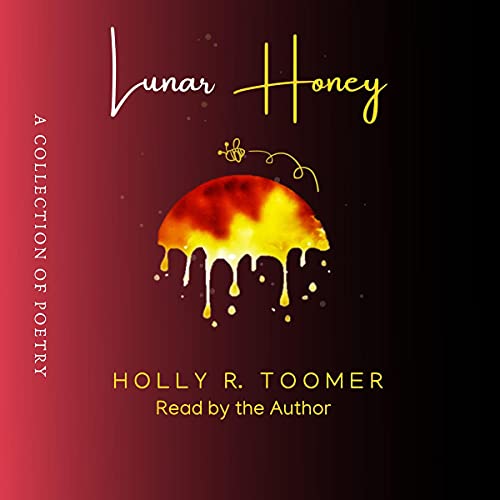 Lunar Honey by Ms. Holly R. Toomer episode artwork
