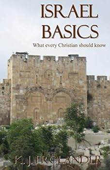 Paperback Israel Basics: What Every Christian Should Know Book