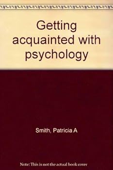 Paperback Getting acquainted with psychology Book