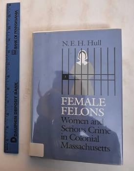FEMALE FELONS