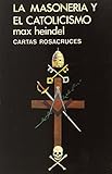 La Masonería y el Catolicismo (SIN COLECCION)