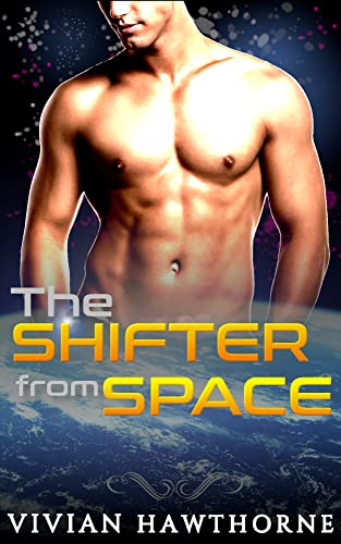 The Shifter from Space: A Scifi Alien Romance (Warriors of Elyria Book 1)