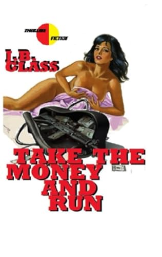 Take The Money And Run