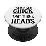 Photo Gallery i m a bald chick that turns heads - funny girlfriend popsockets popgrip intercambiabile Photo Gallery i m a bald chick that turns heads - funny girlfriend popsockets popgrip intercambiabile