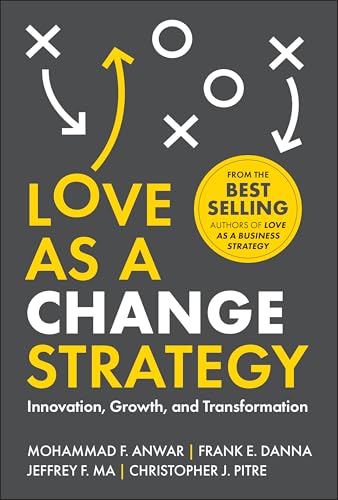 Love as a Change Strategy