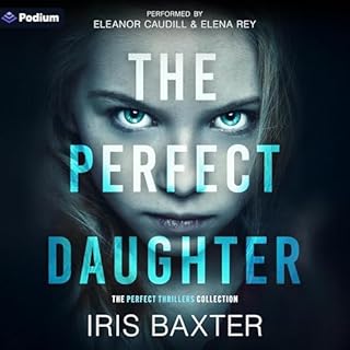 The Perfect Daughter Audiolibro Por Iris Baxter arte de portada