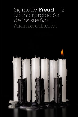La interpretación de los sueños, 1 (El libro de bolsillo - Bibliotecas de autor - Biblioteca Freud La interpretación de los sueños, 1 (El libro de bolsillo - Bibliotecas de autor - Biblioteca Freud