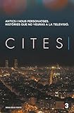 Cites: Antics i nous personatges. Històries que no veuràs a la televisió (Catalan Edition)