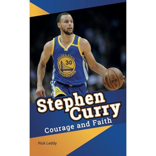 Stephen Curry - Courage and Faith by Rick Leddy episode artwork