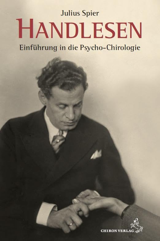 Handlesen: Einführung in die Psycho-Chirologie