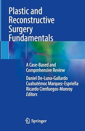 Amazon.com: Plastic and Reconstructive Surgery Fundamentals: A Case ...
