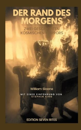 Der Rand des Morgens: Zwei Geschichten kosmischen Horrors