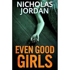 Even Good Girls Audiolibro Por Nicholas Jordan arte de portada