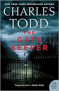 The Gate Keeper: An Inspector Ian Rutledge Mystery (Inspector Ian Rutledge Mysteries, 20) book cover