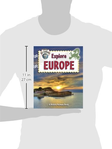 Explore Europe (Explore The Continents, 5) #TOP1
