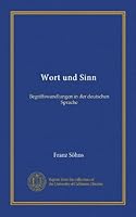 Wort und Sinn: Begriffswandlungen in der deutschen Sprache B008NG2ZLA Book Cover