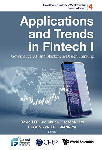 Applications and Trends in Fintech I: Governance, AI, and Blockch...