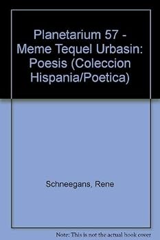 Paperback Planetarium 57 - Meme Tequel Urbasin: Poesis (Coleccion Hispania/Poetica) (French Edition) [French] Book