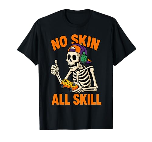 No Skin All Skill Gamer Skeleton Funny Halloween Boys T-Shirt