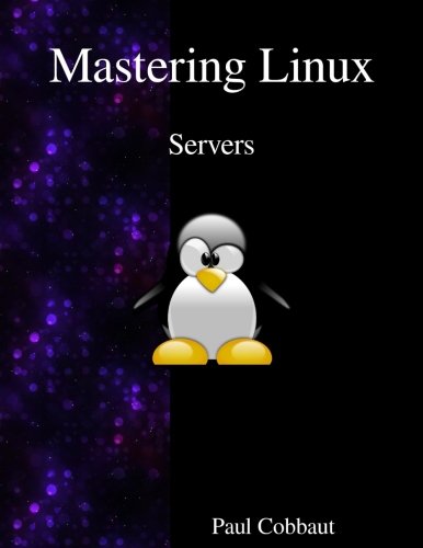 Télécharger Mastering Linux - Servers Livre eBook France