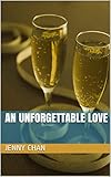  An Unforgettable Love (English Edition)