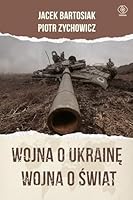 Wojna o Ukraine. Wojna o swiat 8383381042 Book Cover