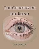  The Country of the Blind (Annotated)