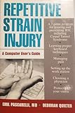 Repetitive Strain Injury: A Computer User's Guide